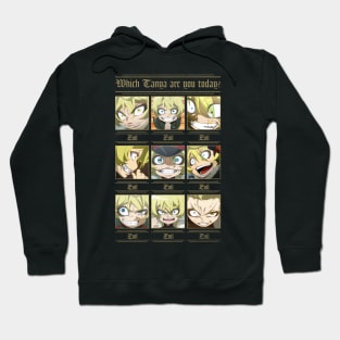 Youjo Senki : Which Tanya are you today? Hoodie